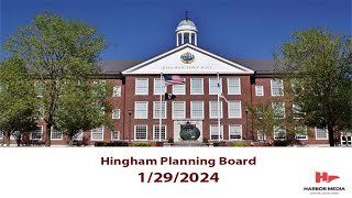 Hingham Planning Board 1292024 [upl. by Llerahc]