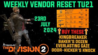 The Division 2 MUST BUYS quotWEEKLY VENDOR RESET TU21 LEVEL 40quot July 23rd 2024 [upl. by Nirrep302]