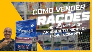 Como Transformar Ração PARADA em SUCESSO DE VENDAS no PET SHOP  Técnicas INFALÍVEIS [upl. by Cavil]