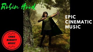 Epic Robin Hood Music  Robin Hood [upl. by Wallraff]