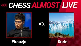 Alireza Firouzja vs Nihal Sarin  Chess Almost Live Stream  Sep 5 2023 [upl. by Artenal]