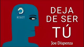 DEJA DE SER TU RESUMEN✔️​ DEL LIBRO DE JOE DISPENZA Análisis completo  Genios Mentales [upl. by Eliades]