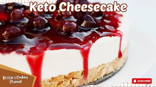 How To Make Keto Cheesecake Recipe Easy By Bettyes Cooking Channel  Homemade Cake  Cake  Cheese [upl. by Haletky]