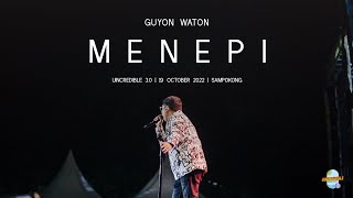 GUYON WATON  Menepi Konser UINCREDIBLE 30 2022 [upl. by Gittel233]