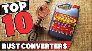 Best Rust Converter In 2024  Top 10 New Rust Converters Review [upl. by Uriel]