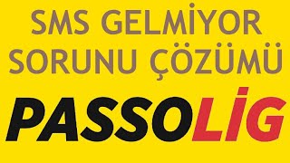 Passolig Sms Gelmiyor Sorunu Çözümü [upl. by Eremihc]