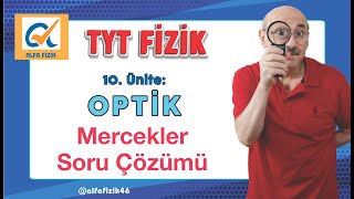 TYT  Mercekler Soru çözümü [upl. by Aihsatsan]