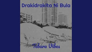 Drakidrakita Ni Bula [upl. by Enniroc]