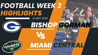 🔥🔥🎥🏈 Instant Classic  2 Bishop Gorman vs 6 Miami Central  Full Highlights [upl. by Consalve]