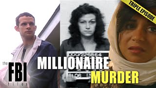 Millionaire Murder  TRIPLE EPISODE  The FBI Files [upl. by Maril]