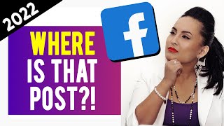 How to Find an Old Post on Your Facebook Profile 2022  The FAST Way 💡⏰ [upl. by Ikik]