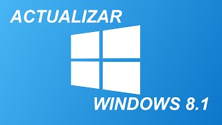 WINDOWS 81  ACTUALIZACION [upl. by Jarrid]