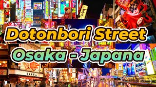 Dotonbori Street Osaka Food Fun and Nightlife [upl. by Warner]