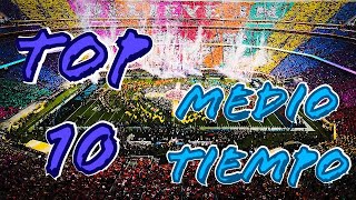 TOP 10  MEDIO TIEMPO DEL SUPER BOWL [upl. by Aehsrop]