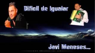 Dificil de Igualar  El Binomio de Oro  Letra  Javi Meneses [upl. by Agace]