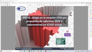 REPSE riesgo en la emision CFDI por propuesta de reformas 2022 e informativas en ICSOE S [upl. by Sidalg498]