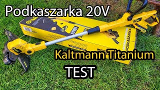 Podkaszarka Akumulatorowa 20V Kaltmann KTIPTT20VSET  Test [upl. by Saxen]