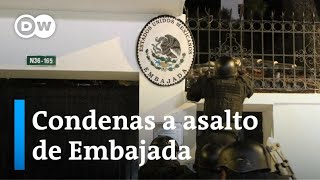 Latinoamérica rechaza el asalto de Ecuador a la Embajada de México [upl. by Nosemaj]