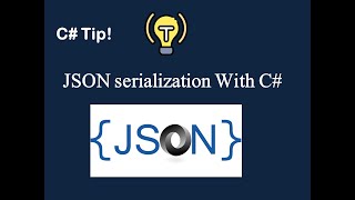 C  Net Tips Mastering JSON Serialization in C with SystemTextJson [upl. by Yeldah]