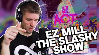 Rapper Reacts to EZ MIL THE SLASHY SHOW  HES LOST HIS MIND First Ever Reaction [upl. by Netsrek]