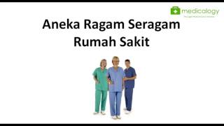 Aneka Ragam Seragam Rumah Sakit [upl. by Garate]