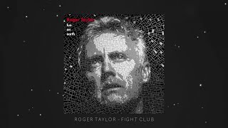 Roger Taylor  Fight Club Official Lyric Video [upl. by Lerrad]