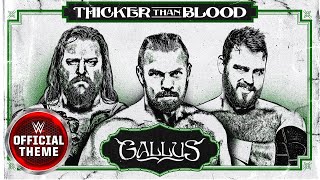 Gallus – Thicker Than Blood Entrance Theme [upl. by Phillida430]