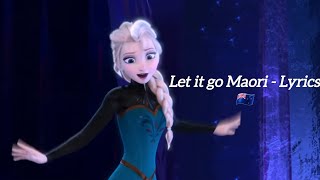 Let it go  Waerea  Maori  Lyrics [upl. by Antipus960]