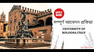 UNIVERSITY OF BOLOGNA  APPLICATIONS OPEN 2023  APPLICATION PROCEDURE  FREE APPLY  SCHOLARSHIPS [upl. by Ancilin]