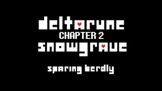 Deltarune Ch 2 SnowGrave  Sparing Berdly [upl. by Fredi268]