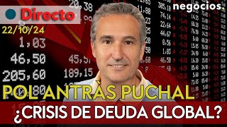 DIRECTO  POL ANTRÀS PUCHAL ECONOMISTA HARVARD UNIVERSITY ¿HACÍA UNA CRISIS DE DEUDA GLOBAL [upl. by Niall]