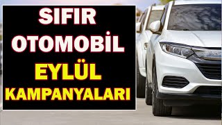 SIFIR OTOMOBİL EYLÜL KAMPANYALARI [upl. by Gwyn835]