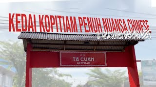 Kedai Kopitiam Penuh Nuansa Chinese di quotKota Seribu Warung Kopiquot [upl. by Aifoz]