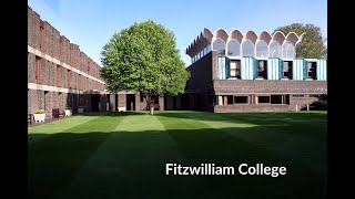 Fitzwilliam College [upl. by Eelarol]