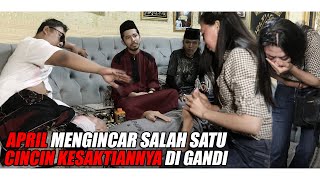 APRIL MURKA DEMI MENGAMBIL CINCIN JIMAT PEMBERIAN SANG NYAI YG DIBAWA OLEH GANDI tuyul kesurupan [upl. by Nylirej]