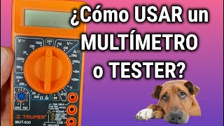 ¿COmo usar UN MULTÍMETRO o TESTER  ¿COmo usar un TESTER ¿COmo medir voltaje y Corriente [upl. by Marcelo]