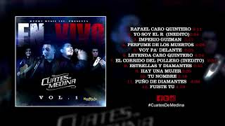 Cuates De Medina  En Vivo Vol 1 2017 [upl. by Aneladdam411]