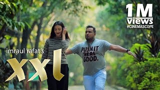 XXL  Bangla Short Film 2018  Zahara Mitu I Siam Nasir  Imraul Rafat [upl. by Shien]