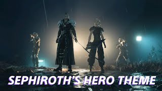 This is not Sephiroths Hero Theme In Game  FINAL FANTASY VII REBIRTH [upl. by Llewellyn]