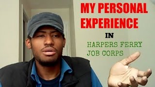 My Personal Experience  Harpers Ferry Job Corps [upl. by Doran]