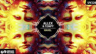 Allex amp Tompy  Ravel Original Mix Univack [upl. by Perrine471]