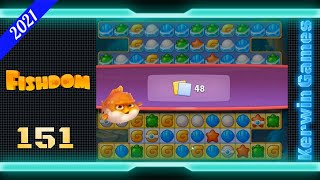 Fishdom Level 151  Hard Level  No Boosters  22 moves 2021 [upl. by Stuppy]