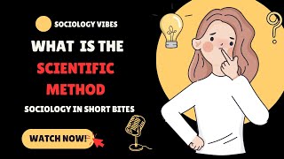 What is the Scientific Method  Introduction to Sociology  Social Research [upl. by Dean]