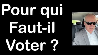 Pour qui fautil voter [upl. by Adnim]