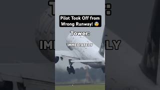 Pilot Took Off from Wrong Runway [upl. by Garap]