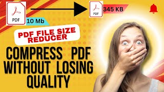 Compress PDF Without Losing Quality  How to Reduce PDF File size  Reduce PDF File [upl. by Siri]