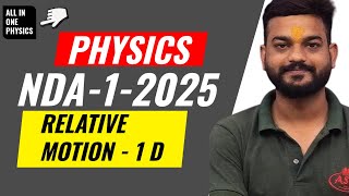 Relative Motion 1D with Questions Physics  for NDA  NAVY  Airforce  by Amit Sir [upl. by Aivataj376]