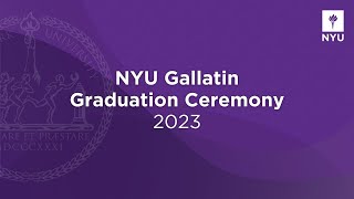 NYU Gallatin  Graduation Ceremony 2023 Full Program [upl. by Mourant]