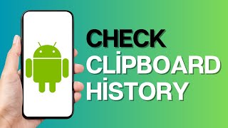 How to Check Clipboard History on Android [upl. by Elisha]