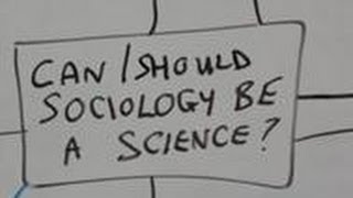 Sociology and science [upl. by Kotick]